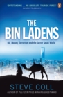 Image for The Bin Ladens: oil, money, terrorism and the secret Saudi world