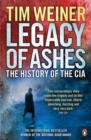 Image for Legacy of ashes: the history of the CIA