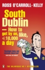 Image for South Dublin: how to get by on, like, EUR10,000 a day