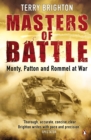 Image for Masters of battle: Monty, Patton and Rommel at war