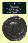 Image for The Rise and Fall of Athens: Nine Greek Lives