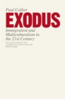 Image for Exodus: immigration and multiculturalism in the 21st century