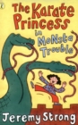 Image for The Karate Princess in monsta trouble