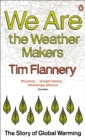 Image for The weather makers: our changing climate and what it means for life on earth
