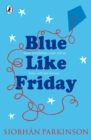 Image for Blue like Friday