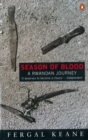 Image for Season of blood: a Rwandan journey
