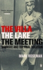 Image for The villa, the lake, the meeting: Wannsee and the Final Solution