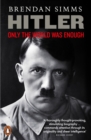 Image for Hitler: Only the World Was Enough