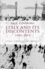 Image for Italy and Its Discontents: Family, Civil Society, State, 1980-2001