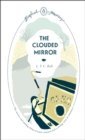 Image for The clouded mirror : 14