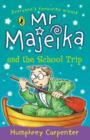 Image for Mr Majeika and the school trip