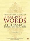 Image for Shakespeare&#39;s words: a glossary and language companion