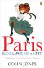 Image for Paris: biography of a city