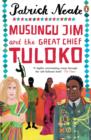 Image for Musungu Jim and the Great Chief Tuloko