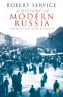 Image for A history of modern Russia: from Nicholas II to Putin
