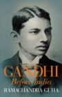 Image for Gandhi before India