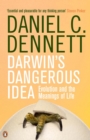Image for Darwin&#39;s dangerous idea: evolution and the meanings of life