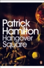 Image for Hangover Square: a story of darkest Earl&#39;s Court