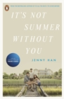 It's not summer without you by Han, Jenny cover image