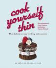 Image for Cook yourself thin: the delicious way to drop a dress size