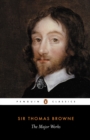 Image for Sir Thomas Browne: the major works