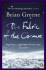 Image for The fabric of the cosmos: space, time and the texture of reality