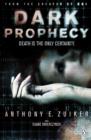 Image for Dark prophecy: a Level 26 thriller featuring Steve Dark