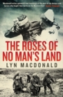 Image for The roses of no man&#39;s land