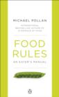 Image for Food rules: an eater&#39;s manual