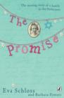 Image for The promise: the true story of a family in the Holocaust