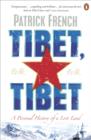 Image for Tibet, Tibet: a personal history of a lost land