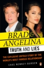 Image for Brad and Angelina: truth and lies