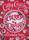 Cherry crush by Cassidy, Cathy cover image