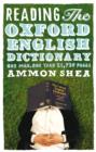 Image for Reading the Oxford English Dictionary: One Man, One Year, 21,730 Pages