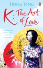 Image for K: the art of love