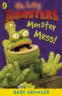 Image for Me And My Monsters: Monster Mess: Monster Mess