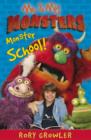 Image for Me &amp; My Monsters: Monster School: Monster School