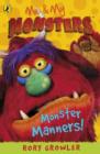 Image for Me &amp; My Monsters: Monster Manners: Monster Manners