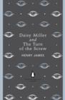 Image for Daisy Miller: and, The turn of the screw