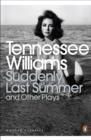 Image for Suddenly last summer: The milk train doesn't stop here anymore ; Small craft warnings