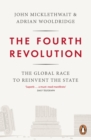 Image for The fourth revolution  : the global race to reinvent the state