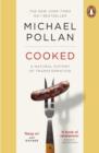 Image for Cooked: a natural history of transformation