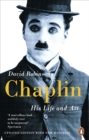 Image for Chaplin  : his life and art