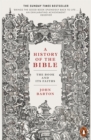 Image for A history of the Bible: the book and its faiths