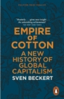 Image for Empire of cotton  : a new history of global capitalism