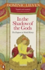 Image for In the Shadow of the Gods: The Emperor in World History