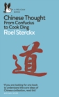 Image for Chinese thought: from Confucius to Cook ding