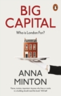 Image for Big capital: who is London for?