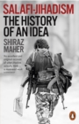 Image for Salafi-Jihadism  : the history of an idea