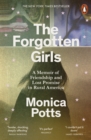 Image for The forgotten girls  : an American story